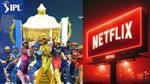 அப்போ இனிமேல் IPL போட்டிகளை Netflix-ல பார்க்கலாமா? கிறிஸ்துமஸ் நாளில் சாதித்து காட்டியது..!