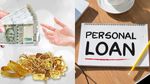 தங்கத்தை வைத்து கடன் வாங்க வேண்டுமா? பர்சனல் லோன் வாங்க வேண்டுமா? எது பெஸ்ட் சாய்ஸ்..!!
