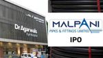 ஐபிஓ: கெத்தாக களம் இறங்கும் டாக்டர் அகர்வால்ஸ், மல்பானி பைப்ஸ் நிறுவனங்கள்.. இந்த வாரம் அமர்க்களம்!
