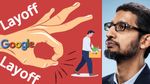 200 பேர் திடீர் பணிநீக்கம்.. கூகுள் அறிவிப்பால் மொத்த டெக் ஊழியர்களும் ஷாக்.. மீண்டும் மெகா Layoff வருதா..?