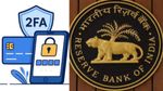 இனி டிஜிட்டல் பேமெண்டுக்கு ஓடிபி மட்டும் போதாது!! ஆர்பிஐ வெளியிட்ட புது அறிவிப்பு!!