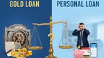 தங்க கடன் Vs தனிநபர் கடன்: ஒரு அவசரத் தேவைக்கு எது சிறந்தது? எதில் வட்டி குறைவு?