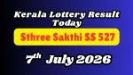 ஸ்திரீ சக்தி SS-527: உங்கள் டிக்கெட் வென்றதா? அதிர்ஷ்டசாலி யார்?