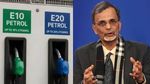 E20 பெட்ரோல் இருக்கட்டும் முதல்ல E10 பெட்ரோல் கொண்டு வாங்க: CEA அனந்த நாகேஸ்வரன் யோசனை..!!