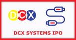 DCX System: 38 శాతం ప్రీమియంతో లిస్టయిన డీసీఎక్స్ సిస్టమ్ స్టాక్.. ఇంట్రాడేలో రూ.303 తాకిన షేరు..