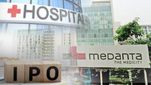 Global Health IPO: మేదాంతా ఐపీవో ఫుల్ డీటైల్స్.. వ్యాపార వివరాలు.. కంపెనీ లాభాలు