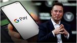 Elon Musk: ఎలాన్ మస్క్ సూపర్ ప్లాన్.. గూగుల్ పేకి పోటీగా చెల్లింపుల వ్యవస్థ..