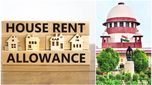 HRA Claim: ప్రభుత్వ ఉద్యోగులకు సుప్రీం కోర్టు షాక్..! అలా HRA క్లెయిమ్ కుదరదు..
