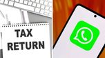 ITR Filing: వాట్సాప్ ద్వారా ఐటీఆర్ ఫైల్ చేయెుచ్చు తెలుసా..! ఎలాగంటే..?