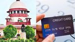 Credit Card యూజర్లకు బ్యాడ్ న్యూస్.. సుప్రీం కోర్టు సంచలన తీర్పు.. పూర్తి వివరాలివే..
