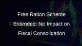 Extension of Free Ration Scheme Will Not Impact Fiscal Consolidation Path: Finance Secretary