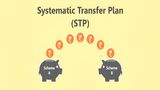 How To Maximize Returns With Systematic Transfer Plans (STPs)?