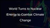 World Wants More Nuclear Energy, Says UN Atomic Watchdog