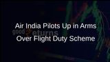 Air India Pilots Unions Express Concern Over Flight Duty and Rest Period Scheme