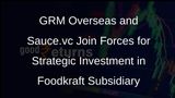 GRM Overseas Sells Stake in Subsidiary to Sauce.vc for Strategic Investment