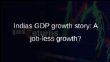 Indias GDP growth story drilled with holes by Opposition