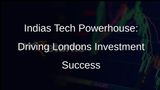 India Leads Londons Tech Investment Surge in 2023
