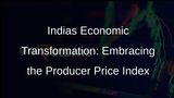 India Embraces Producer Price Index: Moving in Sync with G20 Economies