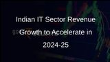 Indian IT Sector Revenue Growth to Inch Up to 6% in 2024-25: Icra