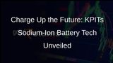 KPITs Sodium-Ion Battery Tech: A Revolutionary Leap in EV Industry