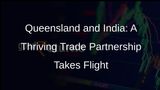 Queensland Inaugurates Trade Office in Mumbai, Boosting India Collaboration