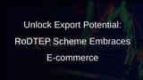 RoDTEP Scheme Extended to Empower E-commerce Exports
