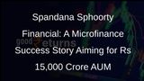 Spandana Sphoorty Financial Eyes Rs 15,000 Crore AUM Target, Crosses Rs 10,000 Crore Milestone