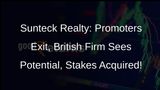 Sunteck Realty: Promoters Offload Stake, British Firm Makes Strategic Acquisition