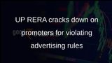 UP RERA issues notices to 130 promoters for violating advertising rules