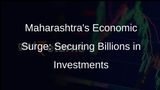 Maharashtra Secures Massive Investment Commitments at World Economic Forum