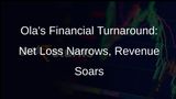 Olas Net Loss Shrinks in FY23: Revenue Growth and Mobility Business Profitability Drive Improvement