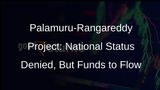 Palamuru-Rangareddy Lift Irrigation Project Denied National Status, But Fund Support Assured