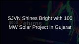SJVN Wins 100 MW Solar Project in Gujarat