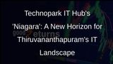 Technopark IT Hub Unveils 1.5 Million Sq. Ft. Office Space in Thiruvananthapuram