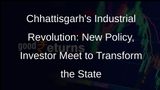 Chhattisgarh Unveils New Industrial Policy, Plans Investor Meet to Spur Growth