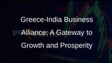 Greece and India: Unlocking Opportunities in Shipping, Pharma, and Beyond