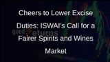 ISWAI Calls for Rationalisation of High Excise Duties on Imported Spirits and Wines