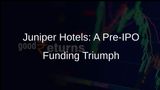 Juniper Hotels Secures Rs 810 Crore from Anchor Investors Ahead of IPO Launch