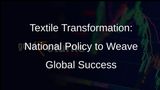 Revitalizing Indian Textiles: A Comprehensive National Textile Policy in the Making
