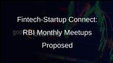 RBI Monthly Meetings with Fintech, Startups Urged by Finance Minister