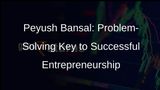 Lenskart CEO Peyush Bansal: Prioritize Problem-Solving Over Buzzwords in Entrepreneurship