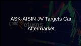 ASK Automotive, AISIN Group Announce Joint Venture for Passenger Car Aftermarket