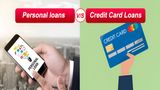 Credit Cards Or Personal Loans? Unlock The Better Pick And Things To Consider Before Making A Choice!
