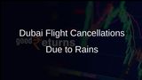 Heavy Rains Lead to Cancellation of Flights from India to Dubai