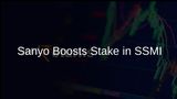 Sanyo Special Steel Secures CCI Approval for Stake Increase in SSMI