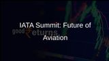 IATA to Host Global Air Transport Summit in Dubai, Discussing Future of Aviation