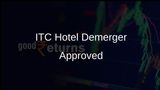 Competition Commission Approves ITC's Hotel Business Demerger Plan