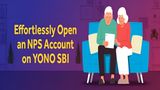 SBI Yono: Quick Steps To Open NPS Account Online With SBI Yono