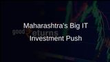 Maharashtra Eyes Rs 95,000 Crore Investment in IT Sector with Bengaluru Roadshow