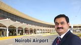 Adani Airport Holdings Proposes 1.85 Billion Worth Investment In Kenya's Biggest Airport; Find Details